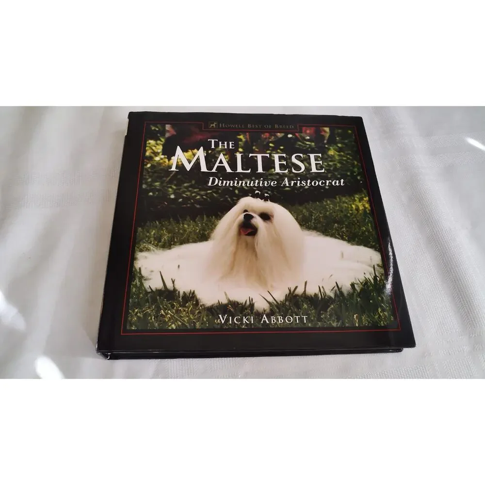 The Maltese Diminitive Aristocrat By Nicki Abbott
